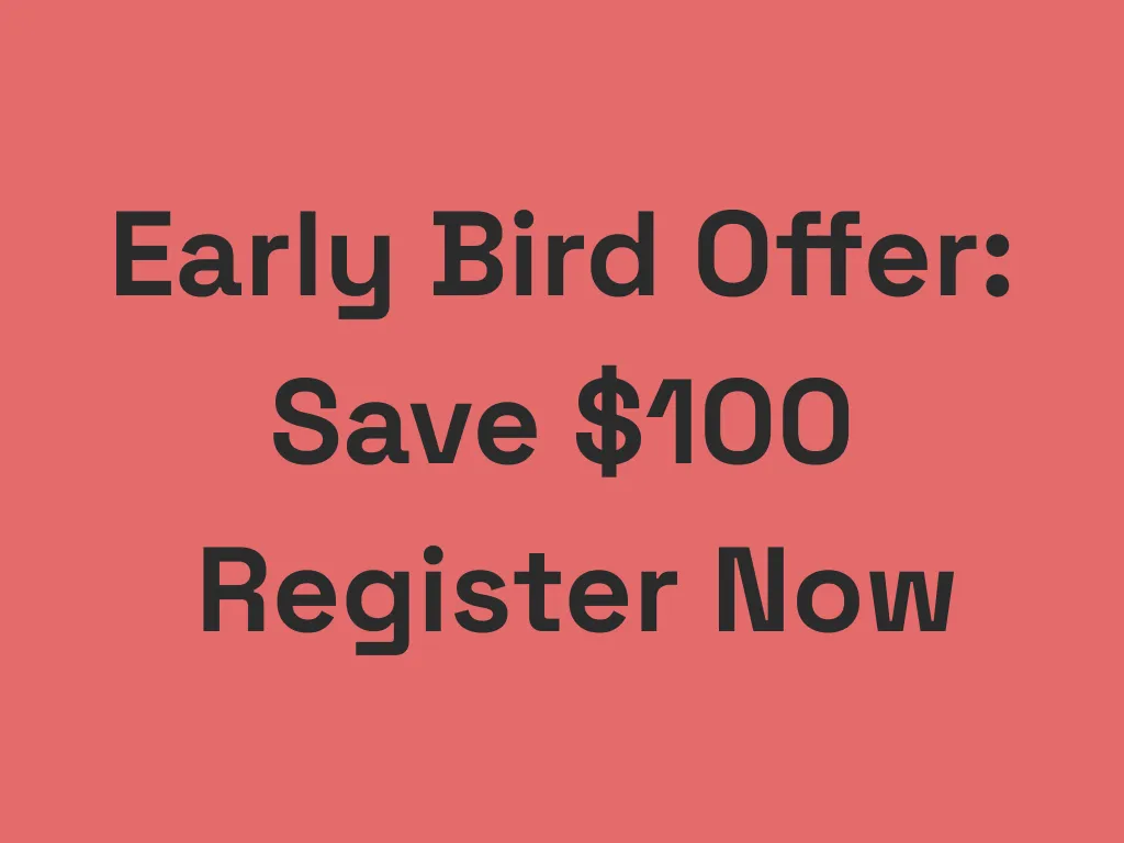 Save $100 with the Early Bird - register now
