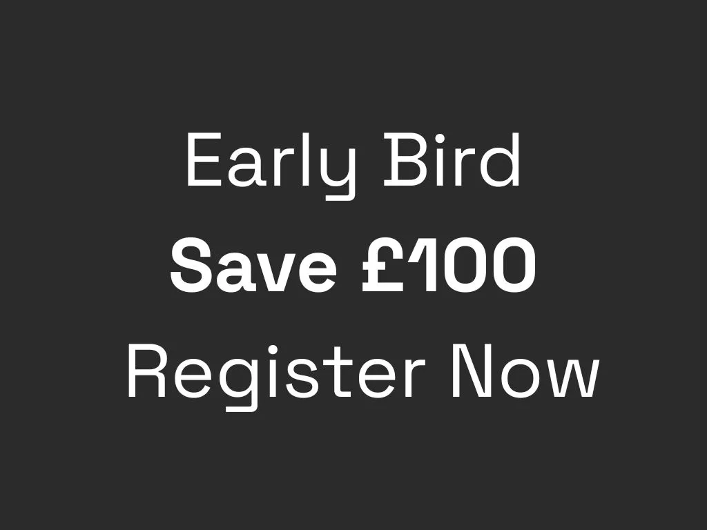 Register by 16 May and save £100 with the Early Bird Offer!
